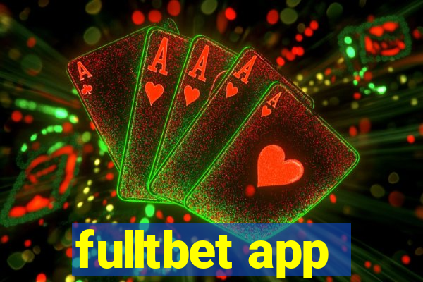 fulltbet app